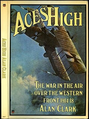 Seller image for Aces High | The War in the Air Over the Western Front 1914-18 for sale by Little Stour Books PBFA Member