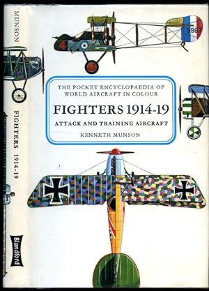 Seller image for Fighters 1914-19 | Attack and Training Aircraft | The Pocket Encyclopaedia of World Aircraft in Colour Series for sale by Little Stour Books PBFA Member