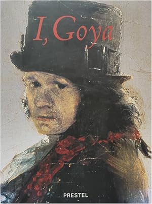 Seller image for I, Goya for sale by PsychoBabel & Skoob Books
