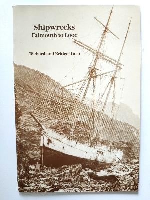 Bild des Verkufers fr Shipwrecks: Falmouth to Looe zum Verkauf von PsychoBabel & Skoob Books