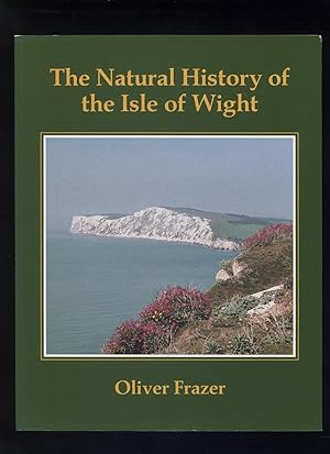 Seller image for The Natural History of the Isle of Wight for sale by Calluna Books