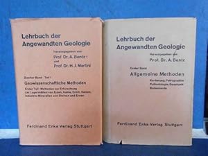 Lehrbuch der Angewandten Geologie Erster Band: Allgemeine Methoden. Kartierung, Petrographie, Pal...