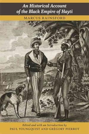 Imagen del vendedor de Historical Account of the Black Empire of Hayti a la venta por GreatBookPrices