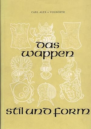 Imagen del vendedor de Das Wappen - Stil und Form a la venta por Paderbuch e.Kfm. Inh. Ralf R. Eichmann