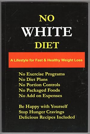 Imagen del vendedor de No White Diet a la venta por Lake Country Books and More