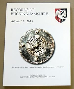 Records of Buckinghamshire: Being the Journal of the Architectural and Archaeological Society for...