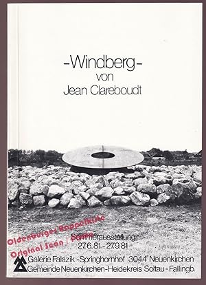 Windberg von Jean Clareboudt: Sommerausstellung 1981 - Galerie Falazik - Springhornhof (Hrsg)