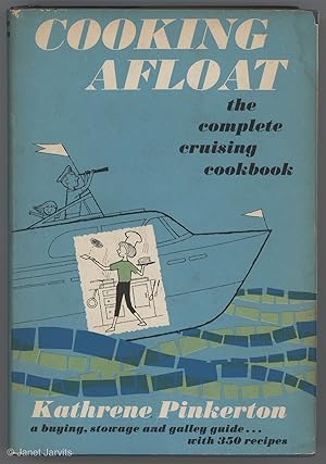 Bild des Verkufers fr Cooking Afloat : the complete cruising cookbook zum Verkauf von cookbookjj