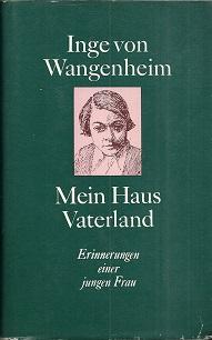 Mein Haus Vaterland. Erinnerungen einer jungen Frau.