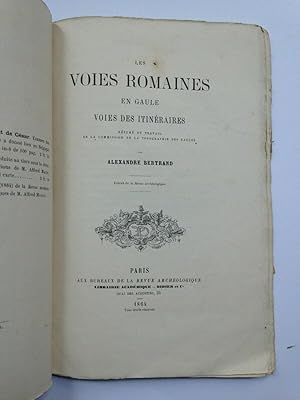 Les Voies Romaines En Gaule. Voies Des itinéraires.