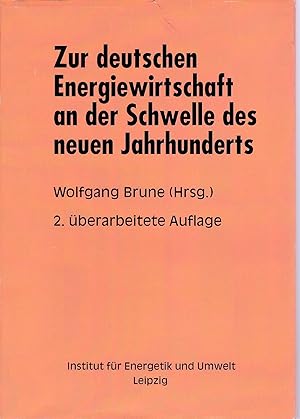 Bild des Verkufers fr Zur deutschen Energiewirtschaft an der Schwelle des neuen Jahrhunderts zum Verkauf von Antiquariat Kastanienhof