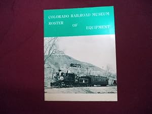 Seller image for Colorado Railroad Museum Roster of Equipment. for sale by BookMine