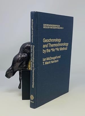Geochronology and Thermochronology By the 40Ar/40Ar method