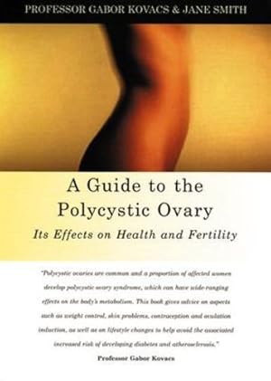 Seller image for A Guide to the Polycystic Ovary: Its Effect on Health and Fertility by Kovacs Gabor [Paperback ] for sale by booksXpress