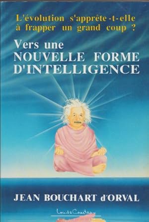 Image du vendeur pour Vers une nouvelle forme d'intelligence mis en vente par Livres Norrois