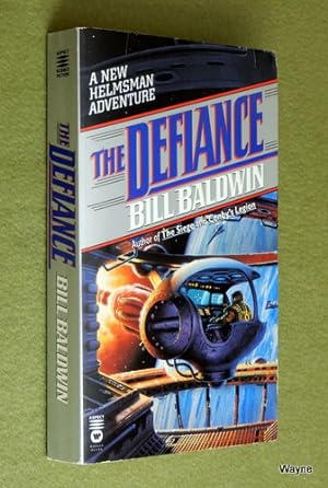 Bild des Verkufers fr The Defiance (Helmsman Series , No 7) Bill Baldwin zum Verkauf von Wayne's Books