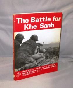 The Battle For Khe Sanh.