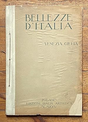 Bellezze d'Italia. Venezia Giulia
