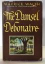 Immagine del venditore per Damsel Debonaire, The: A Simple Love Story venduto da Monroe Street Books