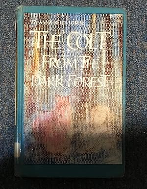 Seller image for THE COLT FROM THE DARK FOREST for sale by Betty Mittendorf /Tiffany Power BKSLINEN