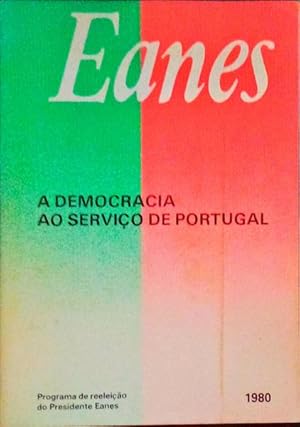 EANES: A DEMOCRACIA AO SERVIÇO DE PORTUGAL.