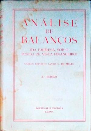 ANÁLISE DE BALANÇOS (DA EMPRESA SOB O PONTO DE VISTA FINANCEIRO).