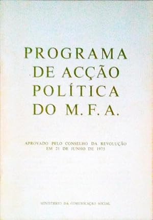 PROGRAMA DE ACÇÃO POLÍTICA DO M.F.A.