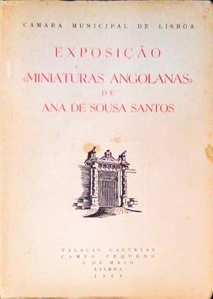 EXPOSIÇÃO DE «MINIATURAS ANGOLANAS».