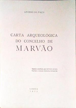 CARTA ARQUEOLÓGICA DO CONCELHO DE MARVÃO.