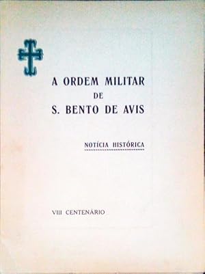 ORDEM (A) MILITAR DE S. BENTO DE AVIS.