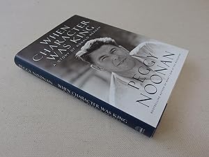 Seller image for When Character Was King: A Story of Ronald Reagan for sale by Nightshade Booksellers, IOBA member