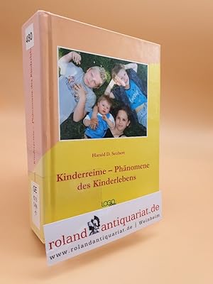 Bild des Verkufers fr Kinderreime - Phnomene des Kinderlebens / Harald D. Seubert zum Verkauf von Roland Antiquariat UG haftungsbeschrnkt