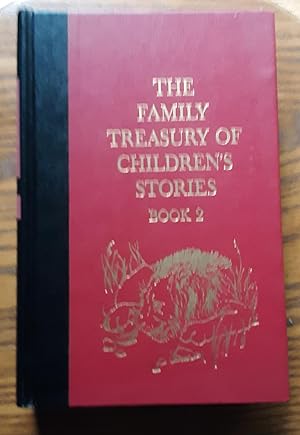 The Family Treasury of Children's Stories, Book 2