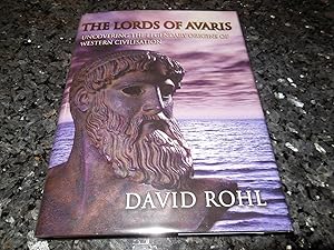 Imagen del vendedor de The Lords of Avaris: Uncovering the Legendary Origins of Western Civilisation a la venta por Veronica's Books