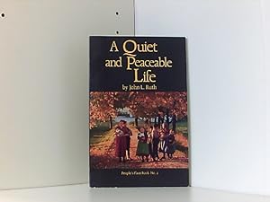 Imagen del vendedor de Quiet and Peaceable Life (People's Place Books,) a la venta por Book Broker