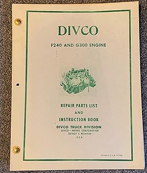 Divco F240 & G300 Engine Repair Parts List & Instruction Book (Maintenance and Service)
