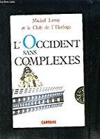 Seller image for L'occident Sans Complexes for sale by RECYCLIVRE