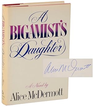 Image du vendeur pour A Bigamist's Daughter (Signed First Edition) mis en vente par Jeff Hirsch Books, ABAA