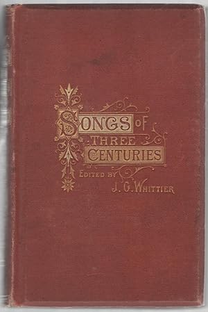 Bild des Verkufers fr Songs of Three Centuries zum Verkauf von Between the Covers-Rare Books, Inc. ABAA