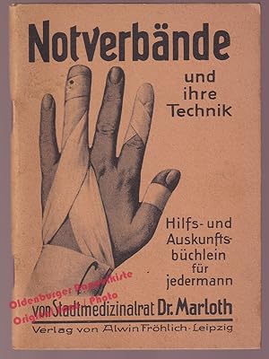 Notverbände und ihre Technik (1939) - Marloth,K.