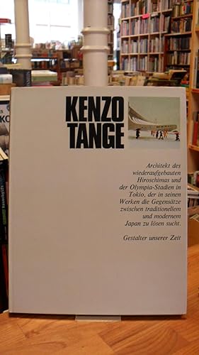 Kenzo Tange - Architekt des wiederaufgebauten Hiroschimas und der Olympia-Stadien in Tokio, der i...