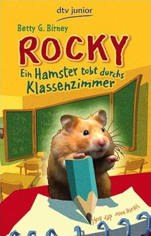 Rocky Ein Hamster tobt durchs Klassenzimmer (dtv Fortsetzungsnummer 87, Band 71347)