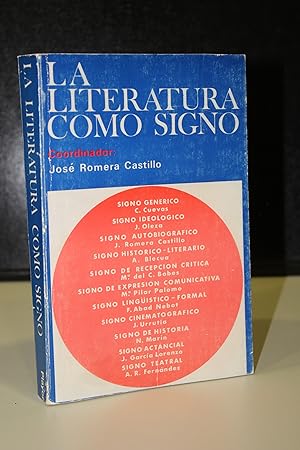 Imagen del vendedor de La literatura como signo. a la venta por MUNDUS LIBRI- ANA FORTES