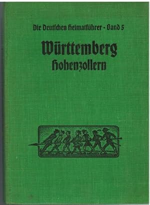 Immagine del venditore per Wrttemberg Hohenzollern. Band 5 "Die Deutschen Heimatfhrer". venduto da Antiquariat Appel - Wessling