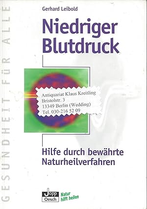 Niedriger Blutdruck - Hilfe durch bewährte Naturheilverfahren