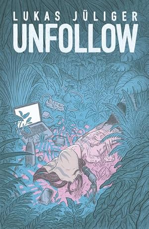 Image du vendeur pour Unfollow mis en vente par Rheinberg-Buch Andreas Meier eK