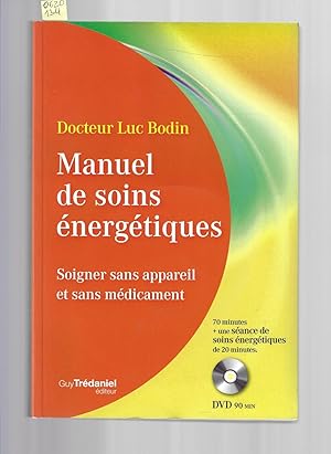 Manuel de soins énergétiques (Livre+DVD)