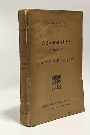 Seller image for Grammaire lmentaire de l'ancien franais for sale by crealivres