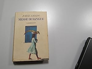 Amado Jorge. Messe di sangue. Garzanti. 1987 - I