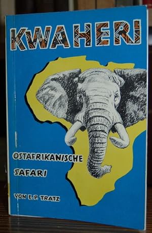 Seller image for KWA HERI! OSTAFRIKANISCHE SAFARI for sale by Fbula Libros (Librera Jimnez-Bravo)